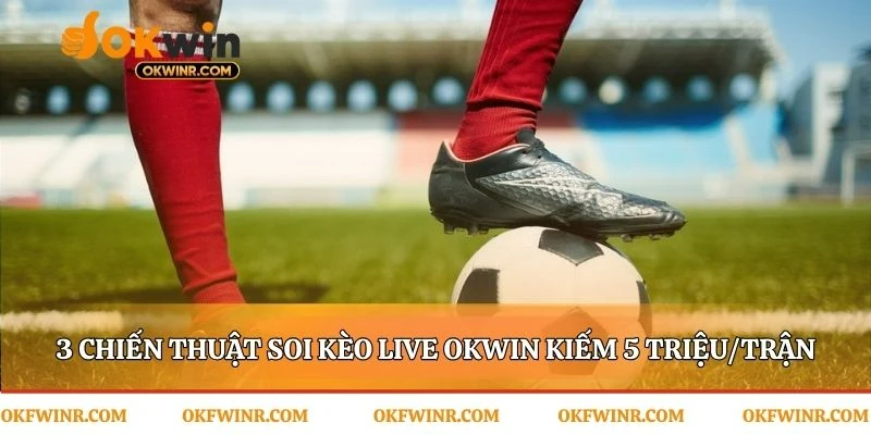 Phương pháp đọc trận đấu để ra quyết định chuẩn xác